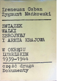 Związek Walki Zbrojnej i Armia Krajowa w Okręgu Lubomierskim 1939 - 1944