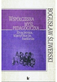 Współczesna myśl pedagogiczna - znaczenia, klasyfikacje, badania