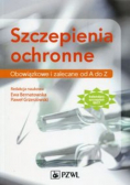 Szczepienia ochronne obowiązkowe i zalecane od A do Z