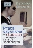 Praca dyplomowa na studiach I i II stopnia z nauk społecznych