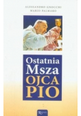 Ostatnia Msza Ojca Pio