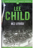Jack Reacher ponad prawem Tom 10 Bez litości