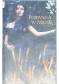 Porwana w mrok