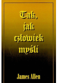 Tak Jak Człowiek Myśli