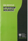 Wybieram wolność