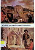Życie codzienne Hugonotów