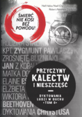 Przyczyny kalectw i nieszczęść