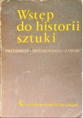 Wstęp do historii sztuki Tom I