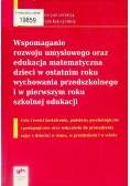 Wspomaganie rozwoju umysłowego oraz edukacja matematyczna dzieci