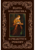 Złota książeczka o praktyce pokory