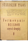 Formowanie Dziadów części drugiej