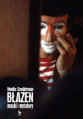 Błazen Maski i metafory