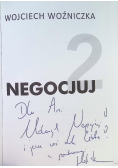 Negocjuj Część  2 Czyli czego nauczyłem się negocjując dla siebie i dla innych