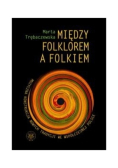 Między folklorem a folkiem