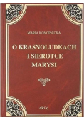 O krasnoludkach i o sierotce Marysi