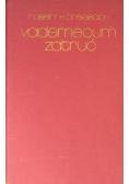 Vademecum zatruć. Rozpoznanie i leczenie