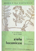 Zioła lecznicze historia zbiór stosowanie