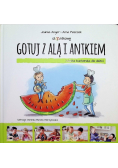Gotuj z Alą i Antkiem