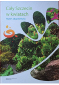 Cały szczecin w kwiatach Finał 37. edycji konkursu