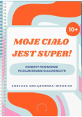 Moje ciało jest super!