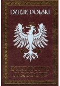 Dzieje Polski Dziedzictwo narodowe Tom I
