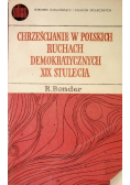 Bender Chrześcijanie w polskich ruchach demokratycznych XIX stulecia