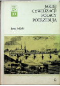 Jakiej cywilizacji Polacy potrzebują