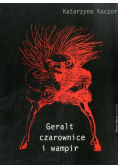Geralt czarownice i wampir