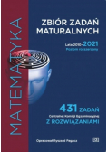 Zbiór zadań maturalnych 2010-2021 Matematyka