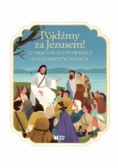 Pójdźmy za Jezusem! 12 pięknych opowieści..