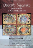 Szlachta rycerska pod herbem z półksiężycem