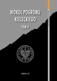 Wokół pogromu kieleckiego Tom II