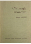 Chirurgia urazowa
