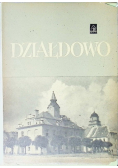 Działdowo Z dziejów miasta i powiatu