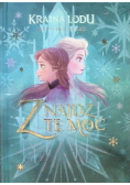 Kraina Lodu jakiej nie znasz. Znajdź tę moc