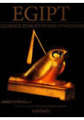 Tajemnice starożytnych cywilizacji Tom 3 Egipt Okres Tynicki Część 1