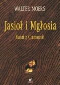Jasioł i Mgłosia Baśń z Camonii