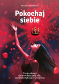 Pokochaj siebie