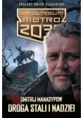 Uniwersum Metro 2033: Droga stali i nadziei