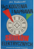 Uszkodzenia i naprawa silników elektrycznych