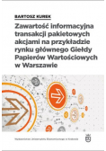 Zawartość informacyjna transakcji pakietowych akcjami na przykładzie rynku głównego Giełdy Papierów Wartościowych w Warszawie