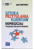 Sztuka przytulania klientów