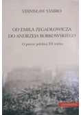Od Emila Zegadłowicza do Andrzeja Bobkowskiego