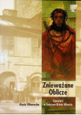 Znieważane Oblicze