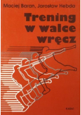 Trening w walce wręcz
