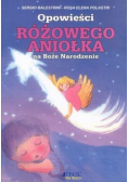Opowieści różowego aniołka na Boże Narodzenie