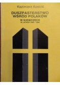 Kosicki Kazimierz - Duszpasterstwo wśród Polaków w Niemczech w latach 1945-1950