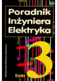 Poradnik inżyniera elektryka Tom III