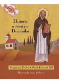 Historia o świętym Dominiku