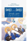 Święci (nie)święci. Epizody z życia świętych
